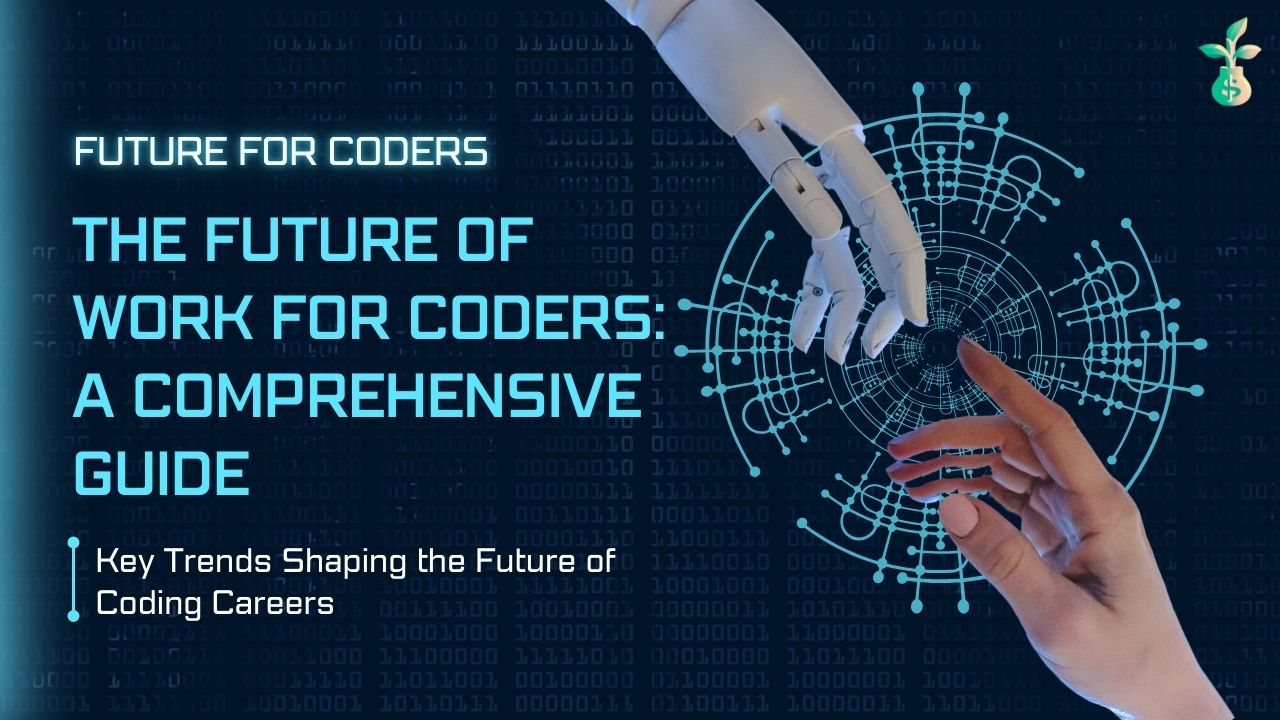 The Future of Work for Coders: A Comprehensive Guide 5 Future of Work for Coders - Hero